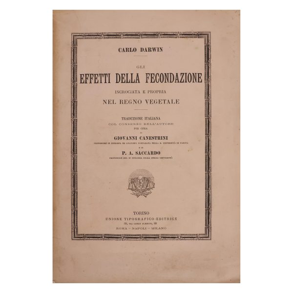 Carlo Darwin. Gli effetti della fecondazione incrociata e propria nel Regno vegetale. Torino UTE
