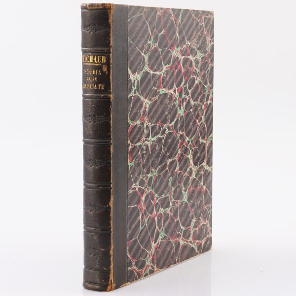 Michaud A. Storia delle Crociate.. Gustavo Dor&eacute;. Milano. Edoardo Sonzogno, Editore. 1884
